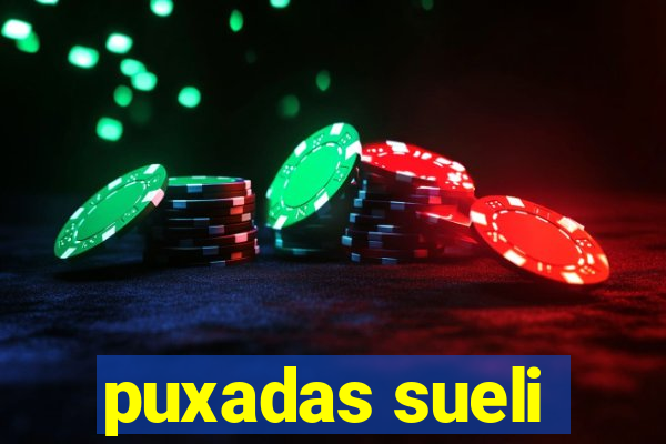 puxadas sueli